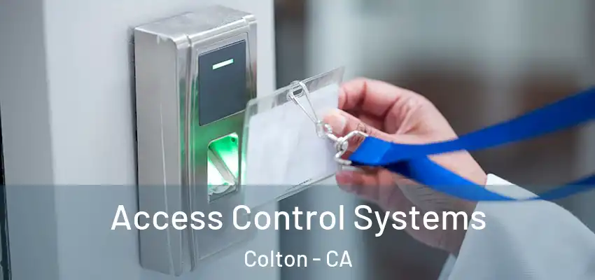  Access Control Systems Colton - CA
