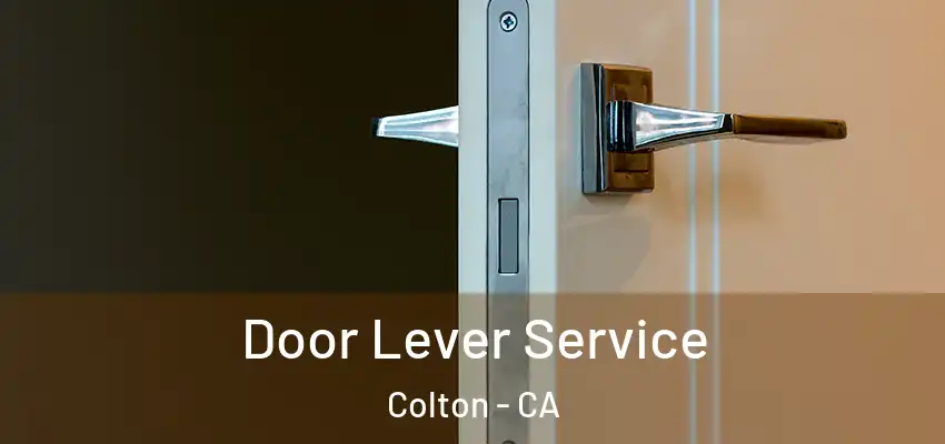  Door Lever Service Colton - CA