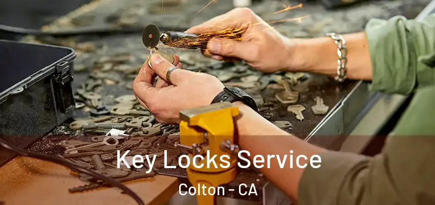 Key Locks Service Colton - CA