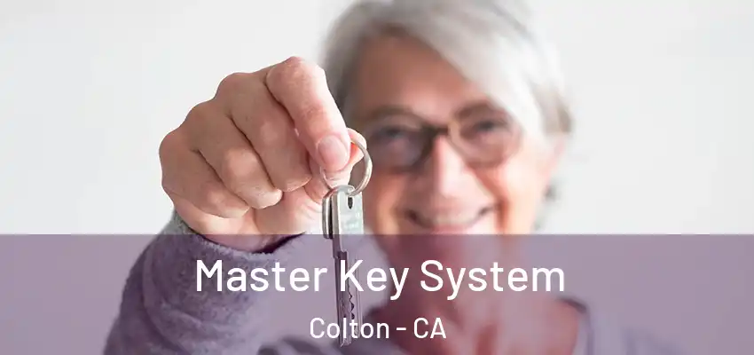 Master Key System Colton - CA